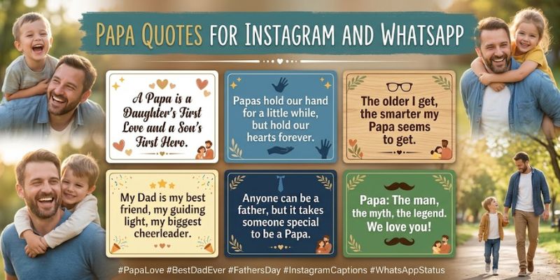 Papa Quotes for Instagram and WhatsApp